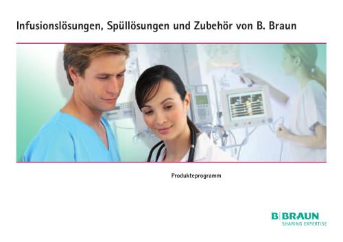 Infusionslösungen, Spüllösungen und Zubehör von B. Braun