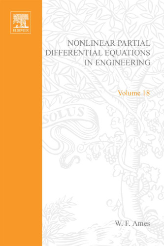 Nonlinear Partial Differential Equations in Engineering: v. 1 (Mathematics in Science & Engineering Volume 18)