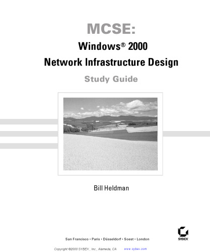 MCSE: Windows 2000 Network Infrastructure Design Study Guide (with CD-ROM)