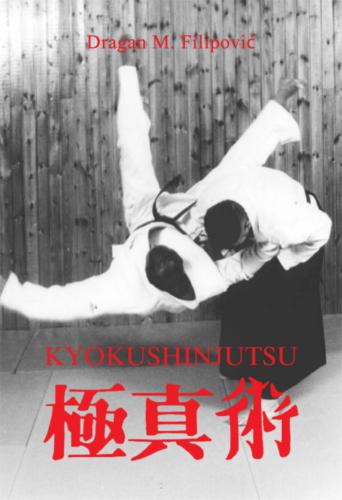 Kyokushinjutsu: The Metod of Self-Defense