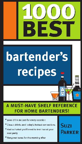 1000 Best Bartenders Recipes