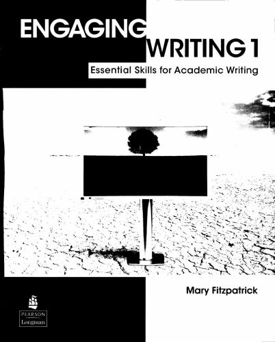 Engaging Writing 1: Essential Skills for Academic Writing