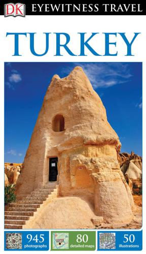 DK. Eyewitness Travel: Turkey