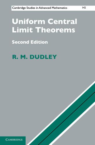 Uniform Central Limit Theorems, 2nd edition