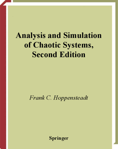 Analysis and Simulation of Chaotic Systems