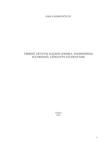 Tikrinė lietuvių kalbos leksika. Pagrindiniai sluoksniai. Užduotys studentams