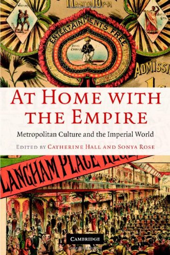 At Home with the Empire: Metropolitan Culture and the Imperial World