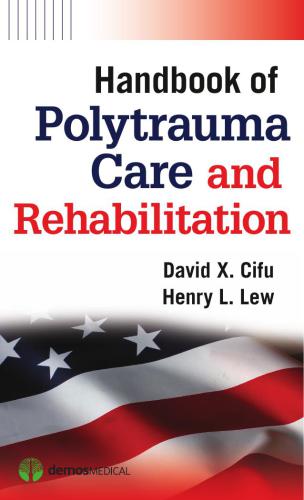 Handbook of Polytrauma Care and Rehabilitation