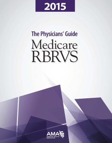 The Physicians’ Guide Medicare RBRVS