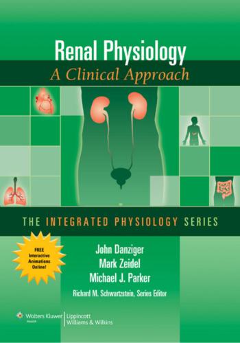 Renal Physiology A Clinical Approach