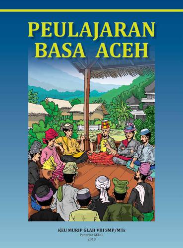 Peulajaran Basa Aceh. Keu murip glah VIII SMP/MTs