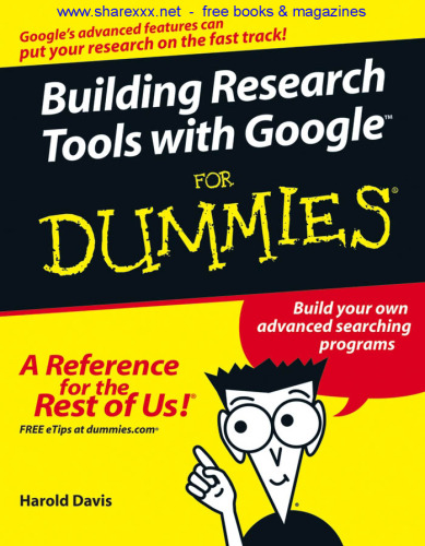 Building Research Tools with Google For Dummies