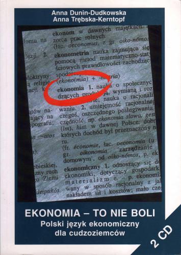 Ekonomia - to nie boli: polski język ekonomiczny dla cudzoziemców