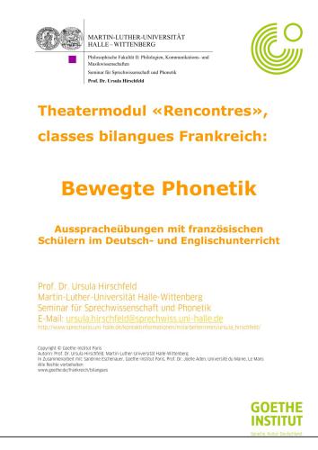 Ursula Hirschfeld - Theatermodul Rencontres, classes bilangues Frankreich: Bewegte Phonetik, Ausspracheübungen mit französischen Schülern im Deutsch - und Englischunterricht