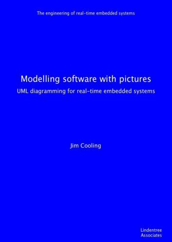 Modelling software with pictures: Practical UML diagramming for real-time systems