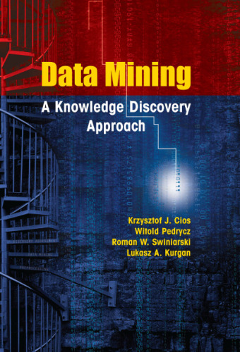 Data Mining - A Knowledge Discovery Approach