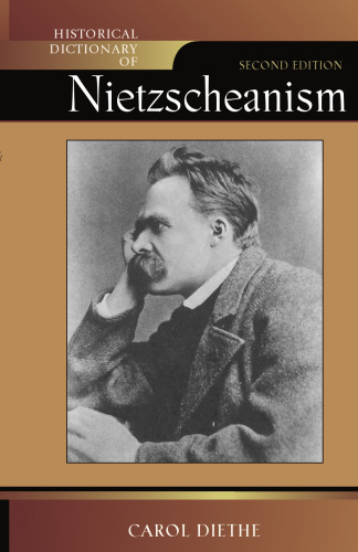 Historical Dictionary of Nietzscheanism