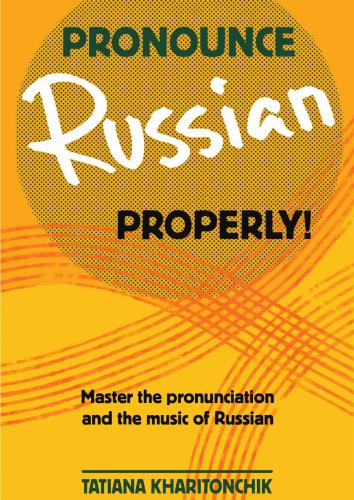 Pronounce Russian Properly