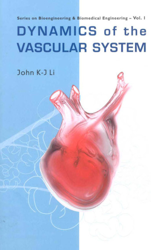 Dynamics of the Vascular System