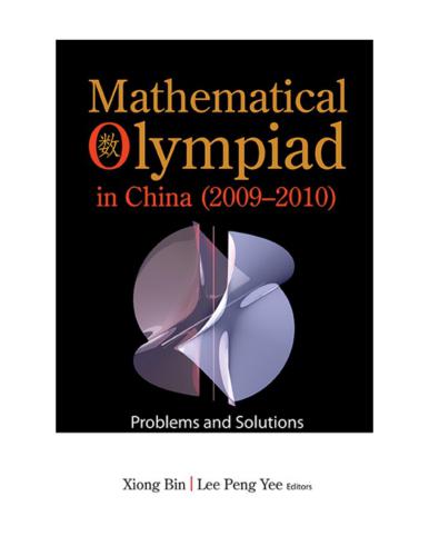 Mathematical Olympiad in China (2009-2010) Problems and Solutions