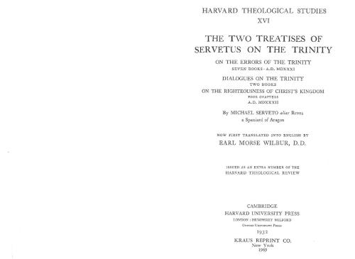 The two treatises of Servetus on the Trinity