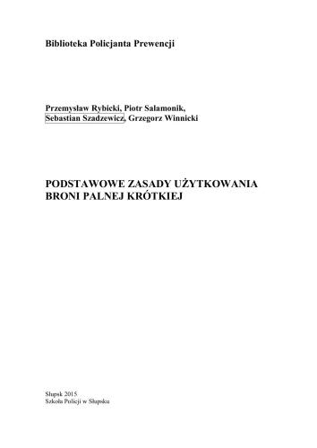 Podstawowe zasady użytkowania broni palnej krótkiej