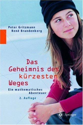 Das Geheimnis des kuerzesten Weges