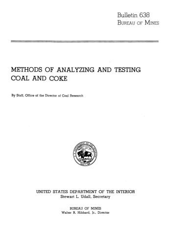 Methods of analyzing and testing coal and coke [U.S. Bureau of Mines. Bulletin 638]