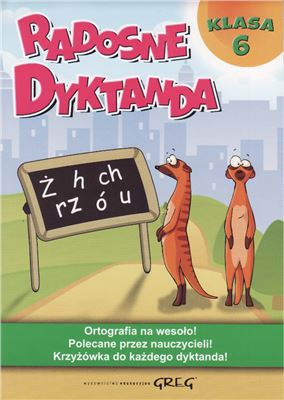 Radosne dyktanda. Klasa 6