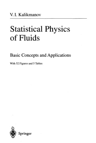 Statistical physics of fluids: basic concepts and applications