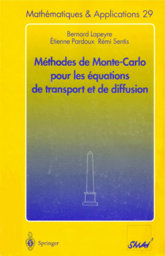 Methodes de Monte-Carlo pour les equations de transport et de diffusion