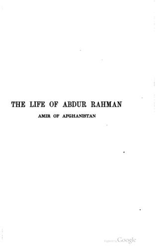 The Life of Abdur Rahman, Amir of Afghanistan Vol. 2