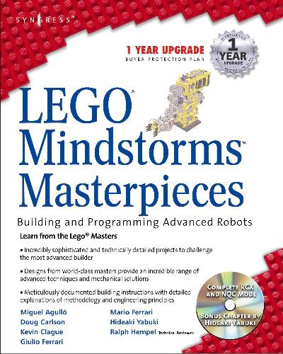 LEGO Mindstorms Masterpieces - Building and Programming Advanced Robots