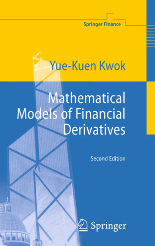 Mathematical Models of Financial Derivatives Y-K