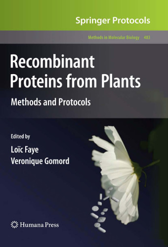 Recombinant proteins from plants: methods and protocols