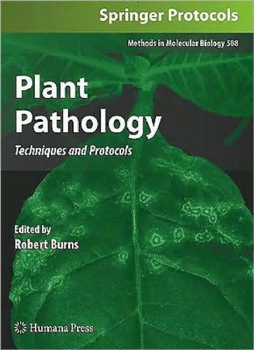 Plant pathology: techniques and protocols