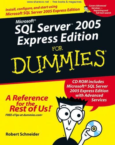 Microsoft SQL Server 2005 Express Edition for Dummies