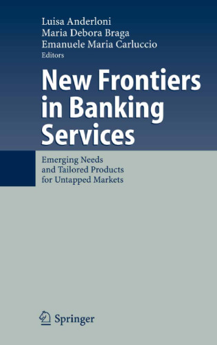 New frontiers in banking services: emerging needs and tailored products for untapped markets