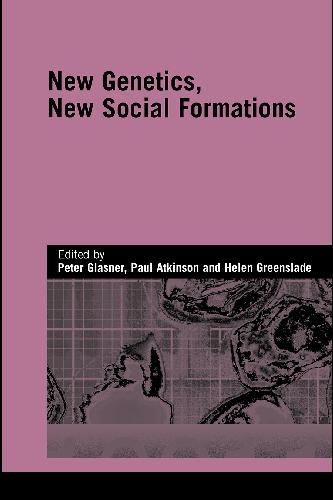 New Genetics, New Social Formation