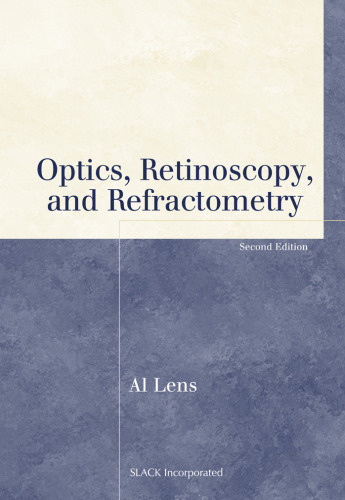 Optics, Retinoscopy, and Refractometry