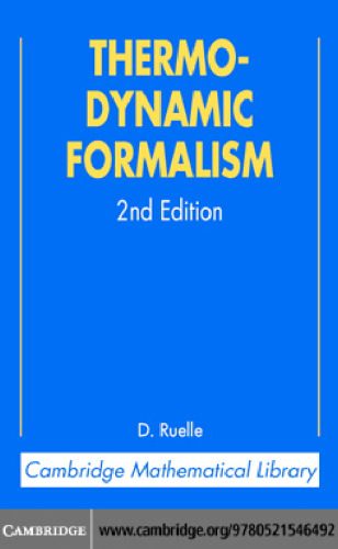 Thermodynamic formalism: the mathematical structures of equilibrium statistical mechanics