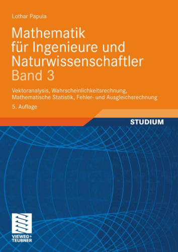 Mathematik fuer Ingenieure und Naturwissenschaftler