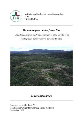 Human impact on the forest line A pollen analytical study in connection to stalo dwellings in Vindelfjällen nature reserve, northern Sweden