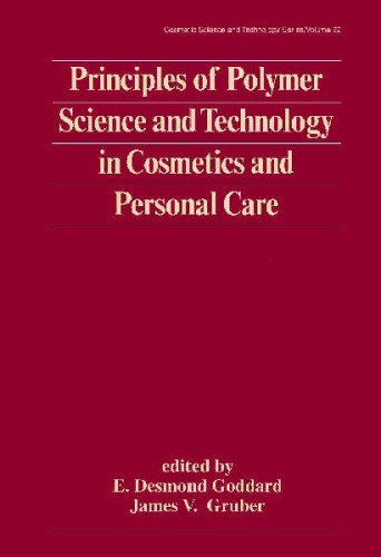 Principles of Polymer Science and Technology in Cosmetics and Personal Care