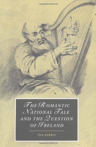 The Romantic National Tale and the Question of Ireland