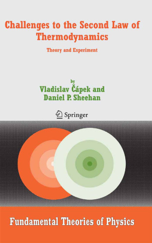 Challenges to The Second Law of Thermodynamics: Theory and Experiment