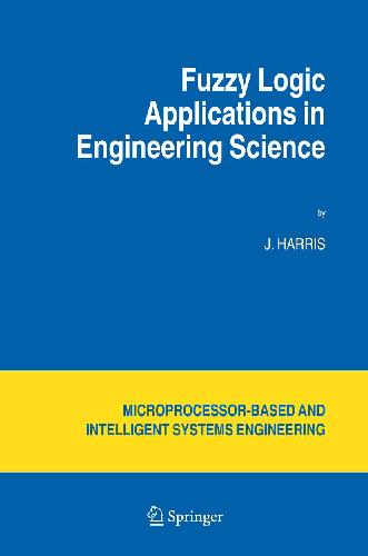 Fuzzy Logic Applications In Engineering Science