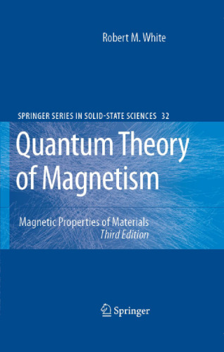 Quantum Theory of Magnetism - Magnetic Properties of Materials