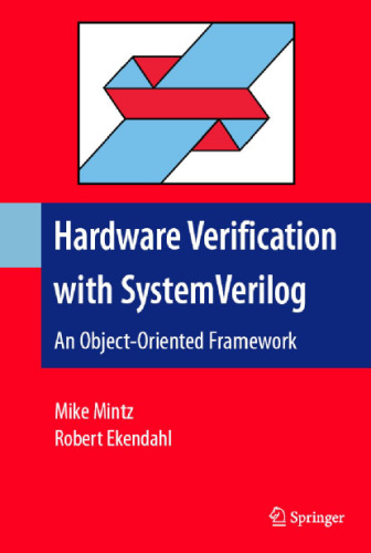 Hardware Verification With SystemVerilog: An Object-oriented Framework