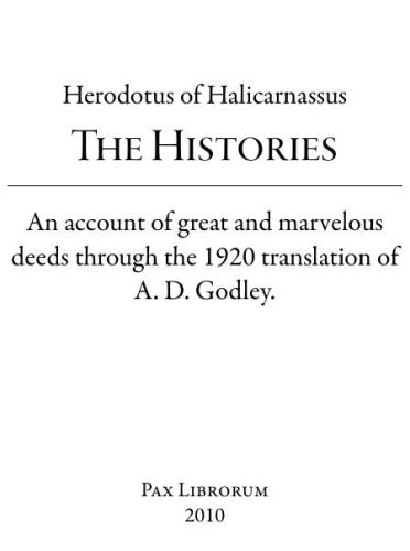 Herodotus of Halicarnassus. The Histories